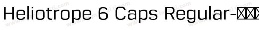 Heliotrope 6 Caps Regular字体转换